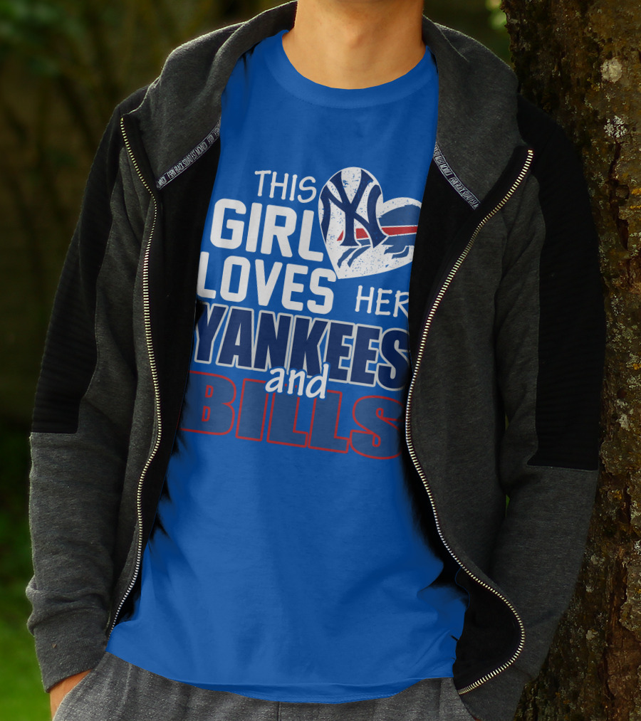 This Girl Loves Her Yankees And Bills T-Shirt