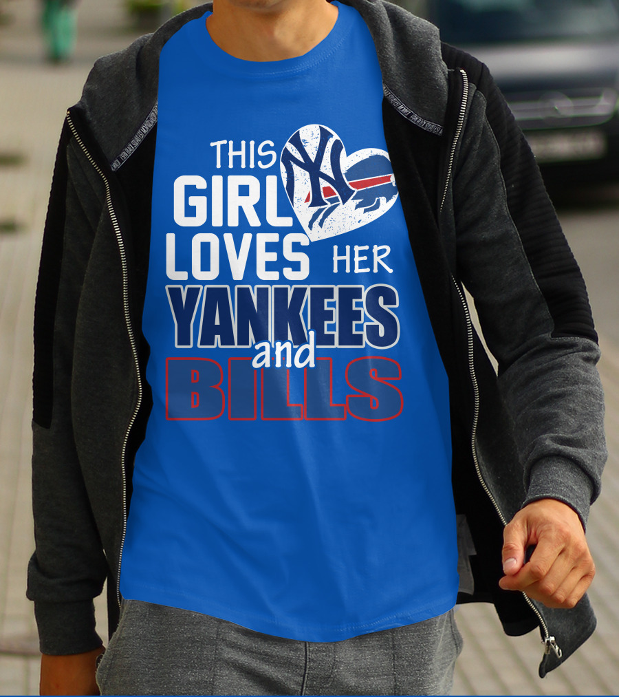 This Girl Loves Her Yankees And Bills T-Shirt