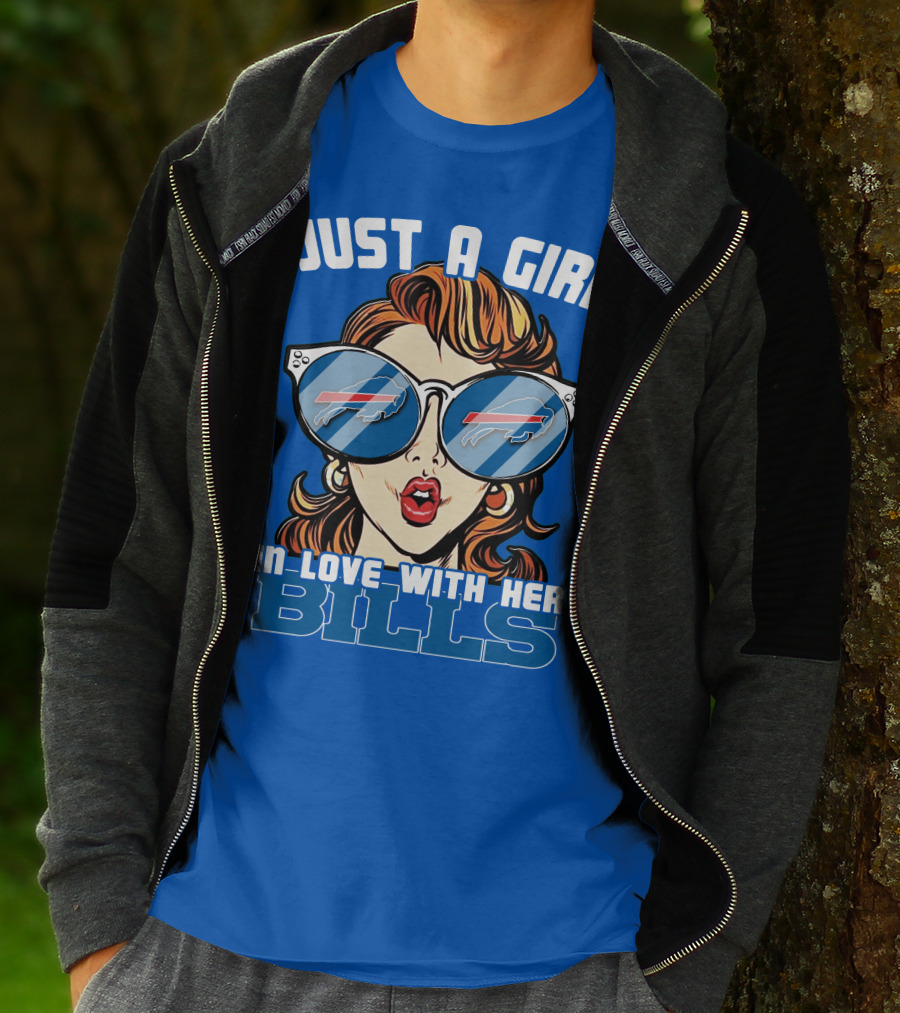 JUST A GIRL IN LOVE WITH HER BILLS BUFFALO BILLS T-Shirt