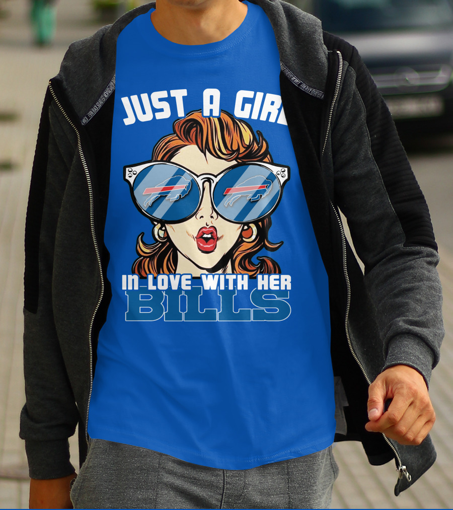 JUST A GIRL IN LOVE WITH HER BILLS BUFFALO BILLS T-Shirt