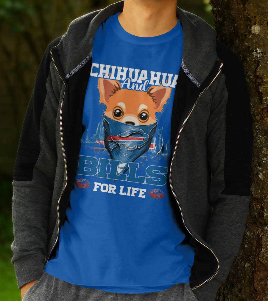 Chihuahua And Bills For Life Buffalo Bills T-Shirt