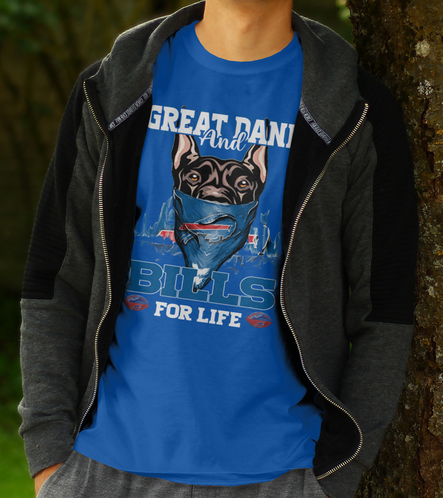 Great Dane And Bills For Life Buffalo Bills T-Shirt