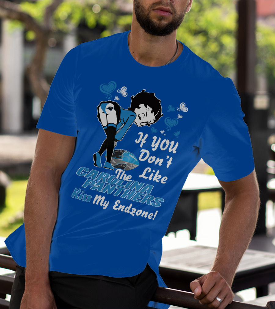 Betty Boop If You Don't Like The Carolina Panthers Kiss My Endzone T-Shirt