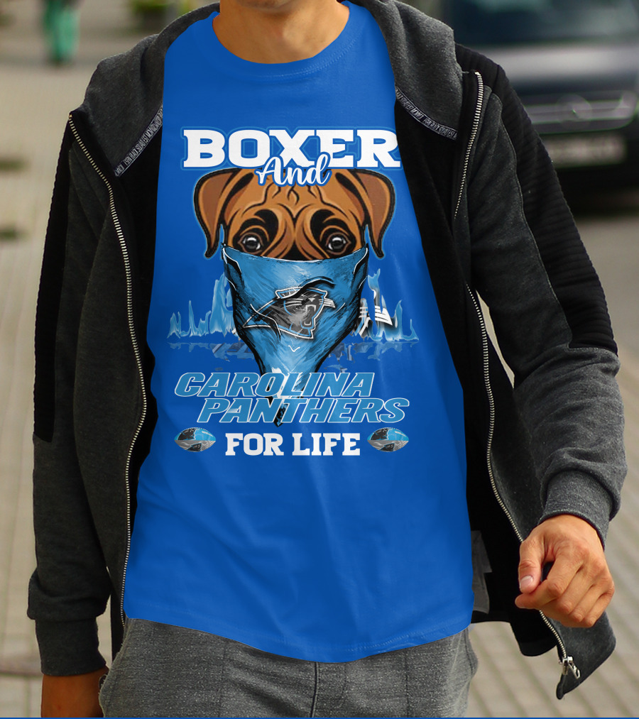 Boxer And Carolina Panthers For Life T-Shirt