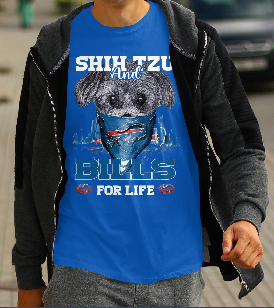 Shih Tzu And Bills For Life T-Shirt