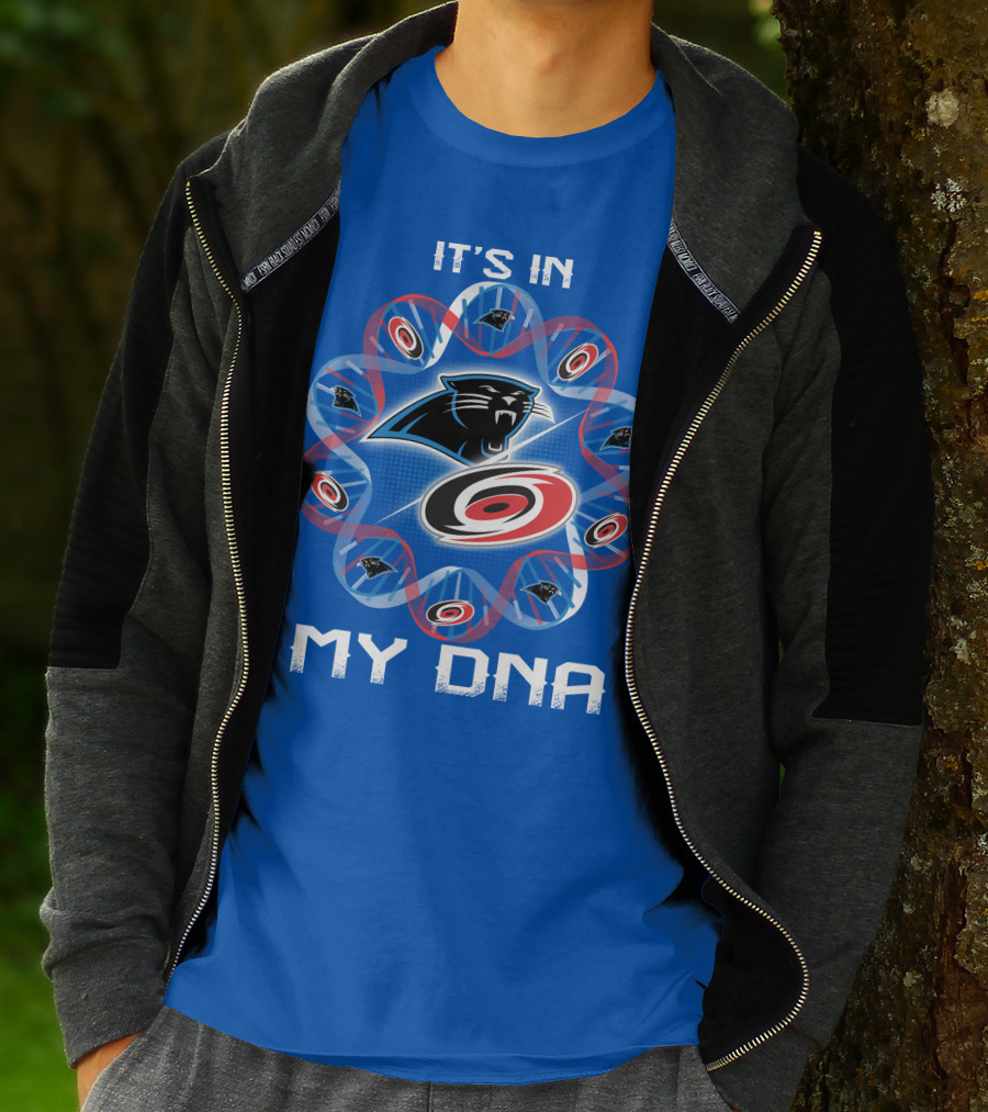 Carolina Panthers And Hurricanes It's In My Dna T-Shirt