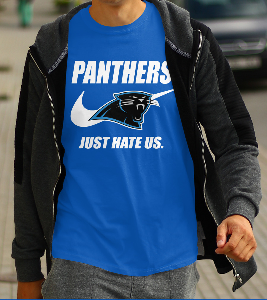 Panthers Just Hate Us T-Shirt
