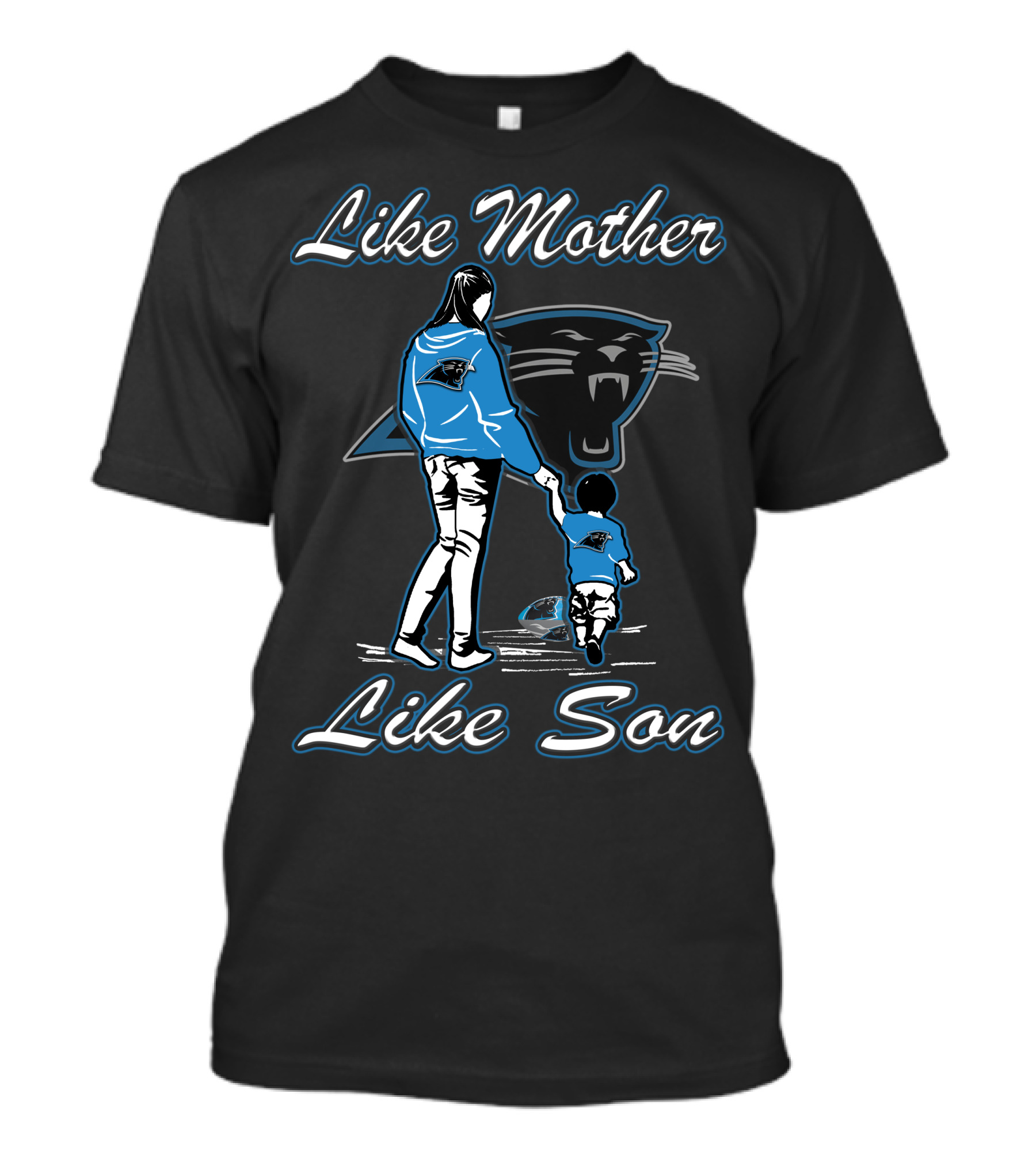 Like Mother Like Son Carolina Panthers T-Shirt