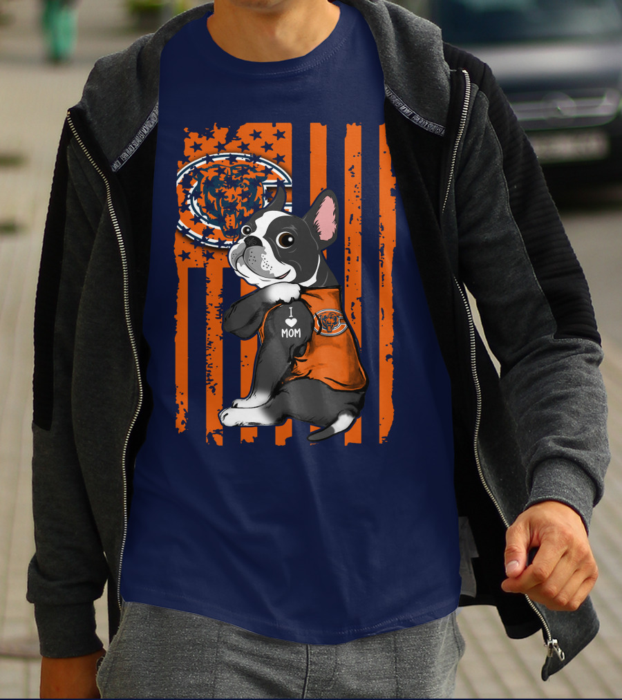 Chicago Bears Boston Terrier With I Love Mom Paw And Flag Background T-Shirt