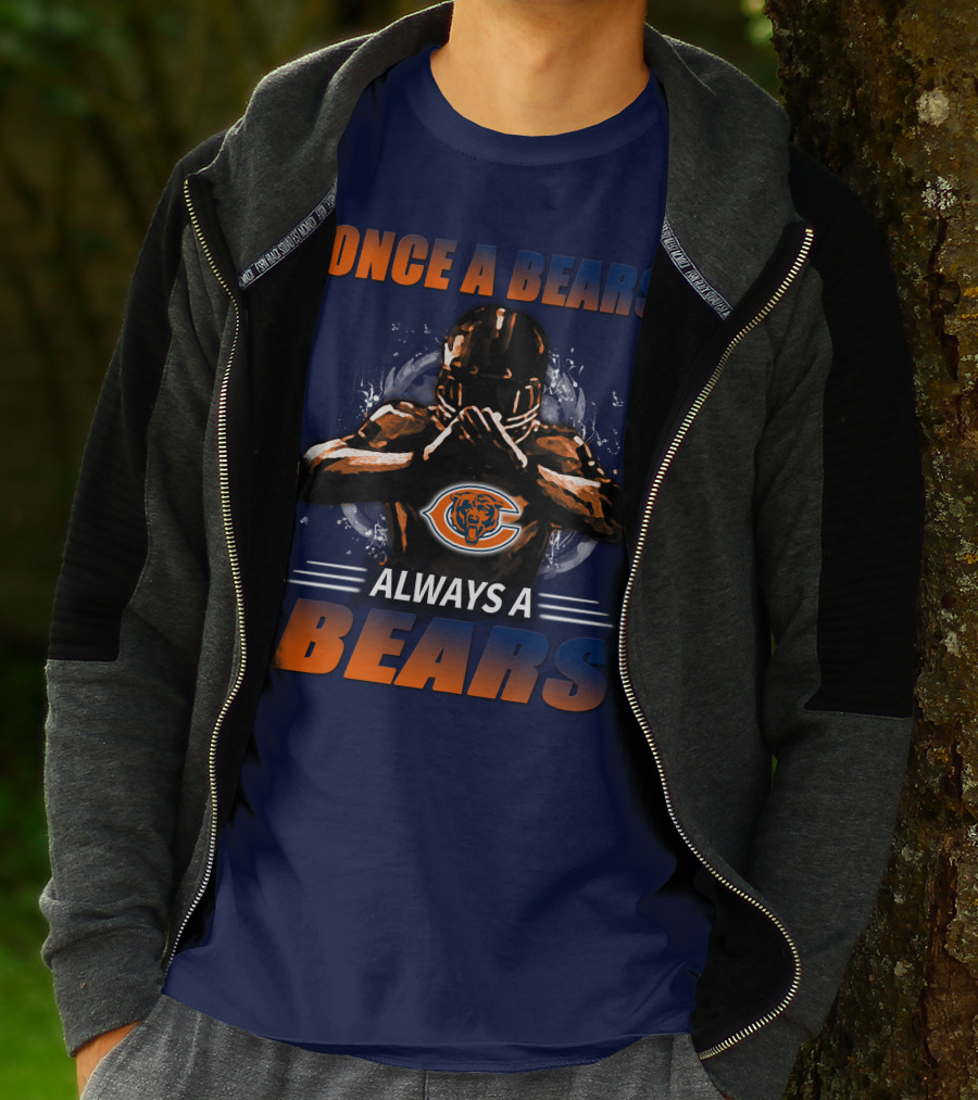 Once A Bears Always A Bears Chicago Bears T-Shirt