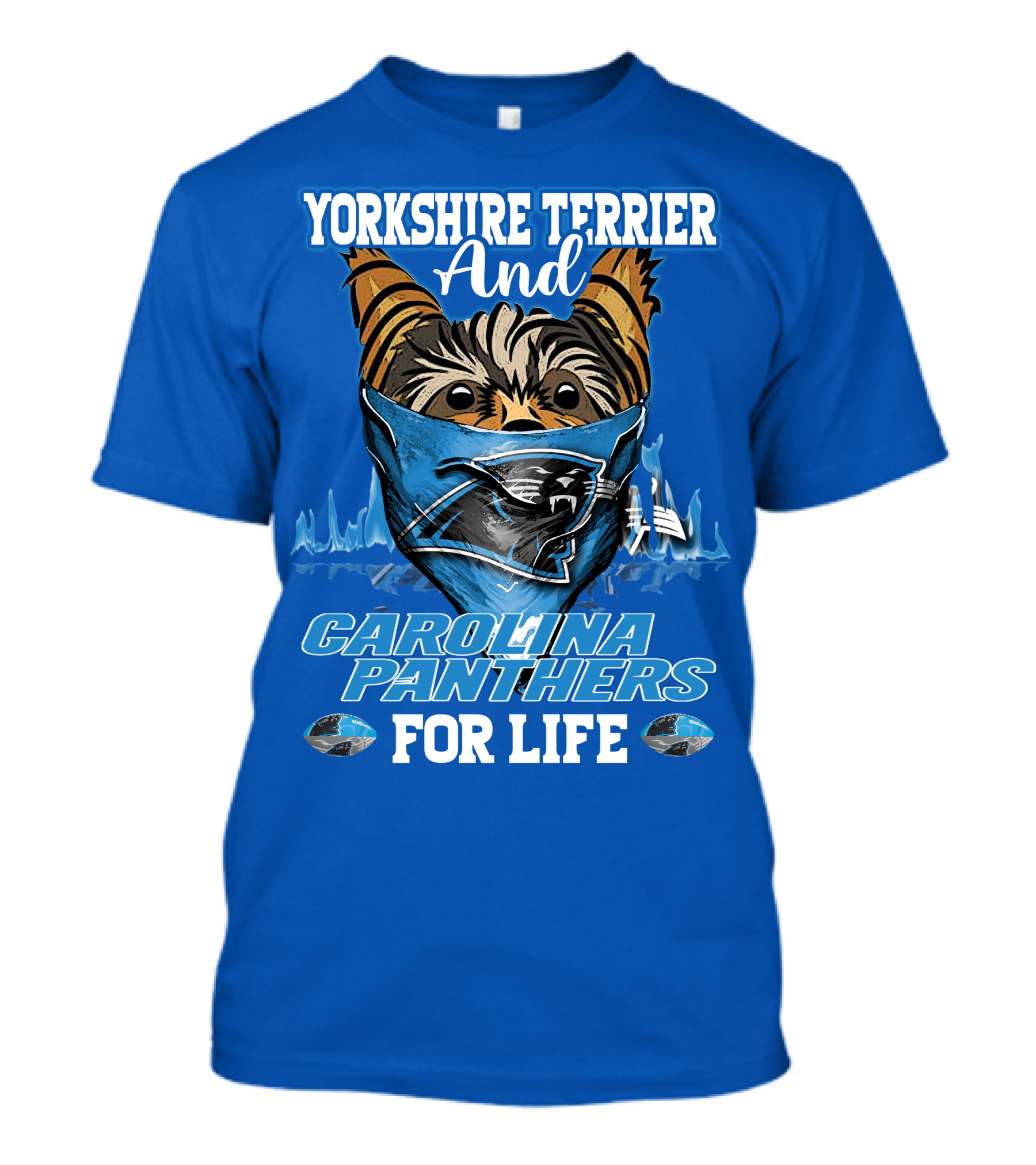 Yorkshire Terrier And Carolina Panthers For Life T-Shirt