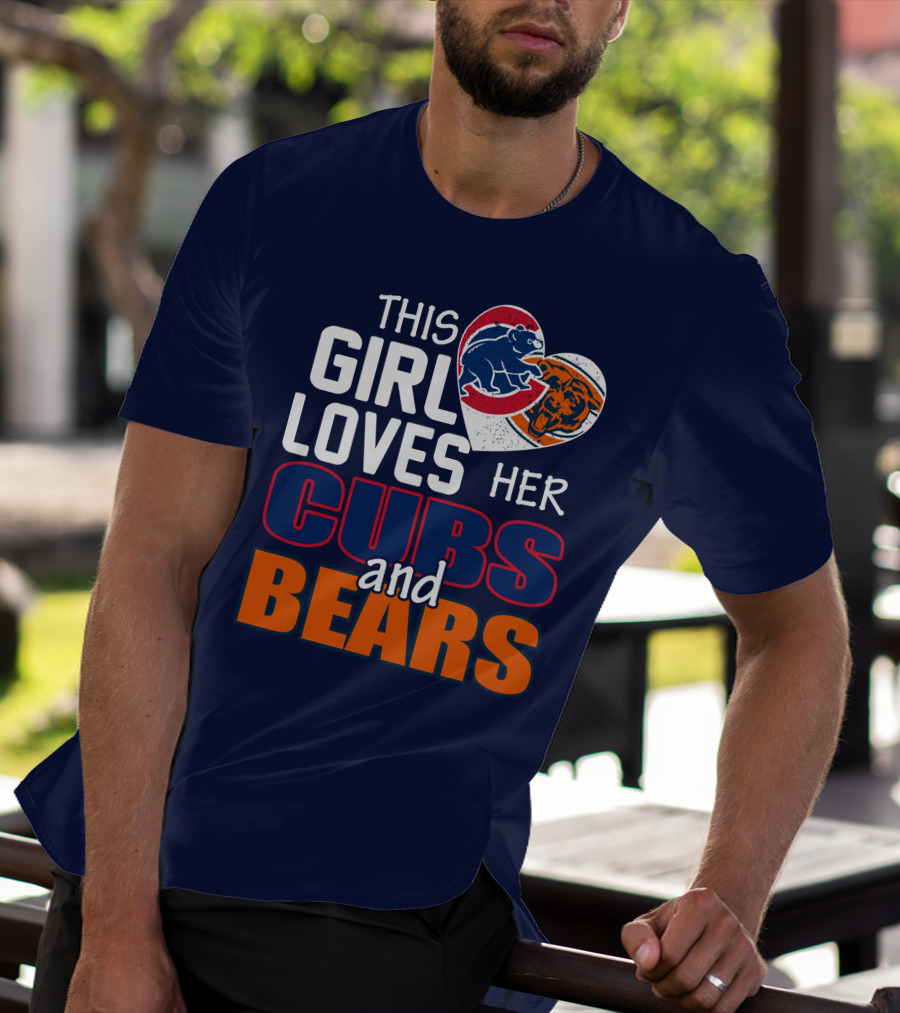 This Girl Loves Her Cubs And Bears T-Shirt