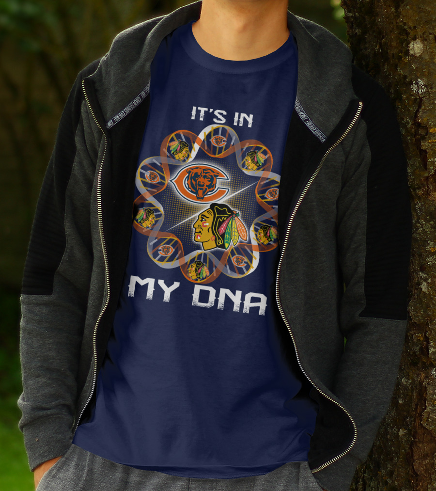 Chicago Bears Blackhawks It's In My Dna T-Shirt