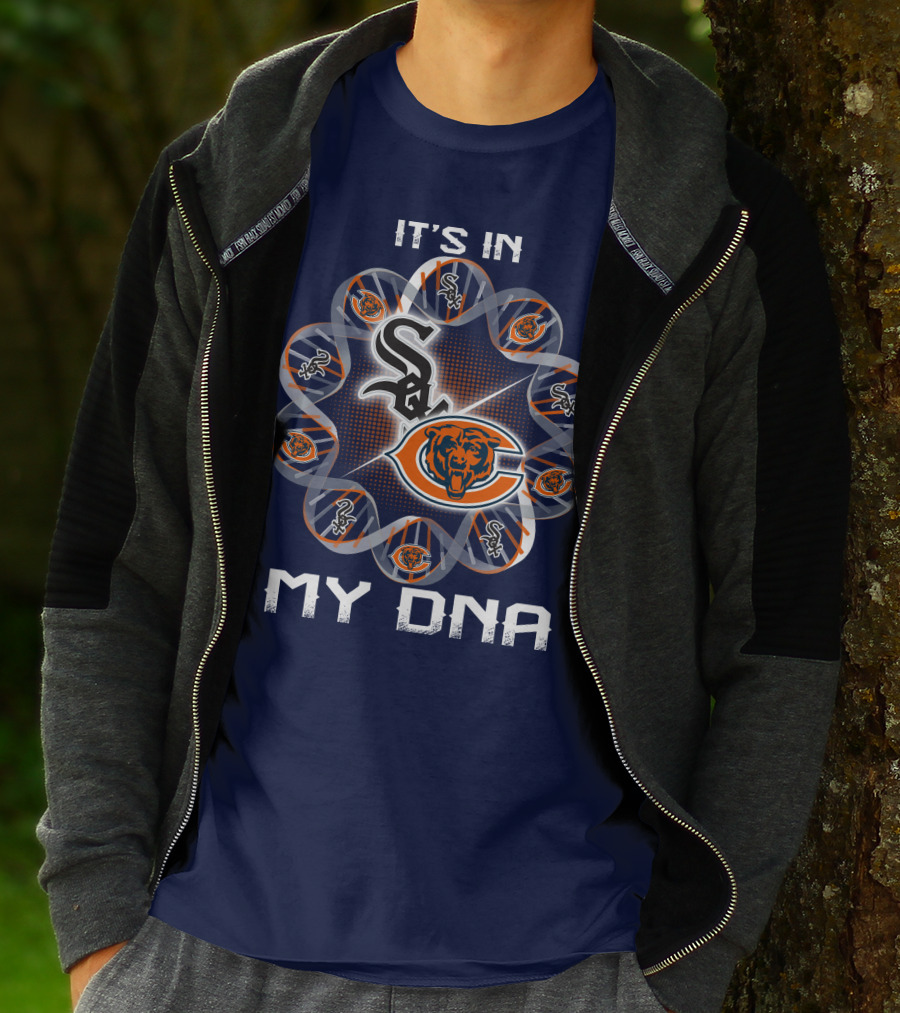 It's In My Dna Chicago Bears White Sox T-Shirt