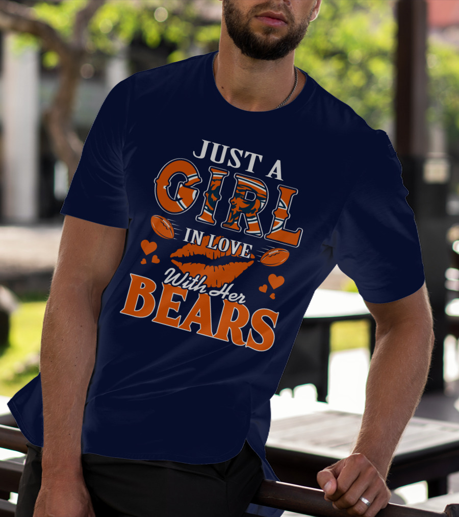 Just A Girl In Love With Her Bears T-Shirt