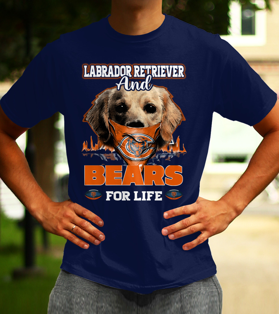 Labrador Retriever And Chicago Bears For Life T-Shirt