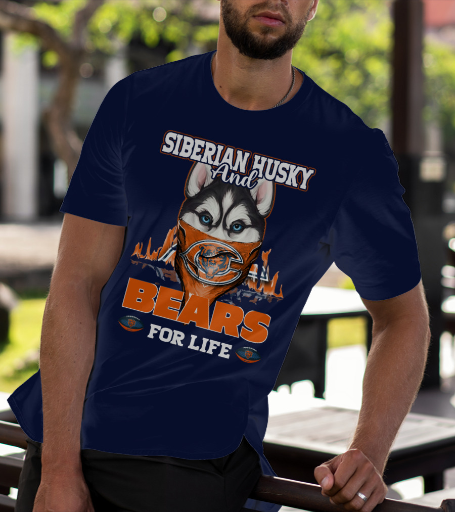 Siberian Husky And Bears For Life Chicago Bears T-Shirt