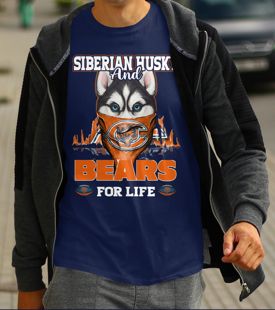 Siberian Husky And Bears For Life Chicago Bears T-Shirt