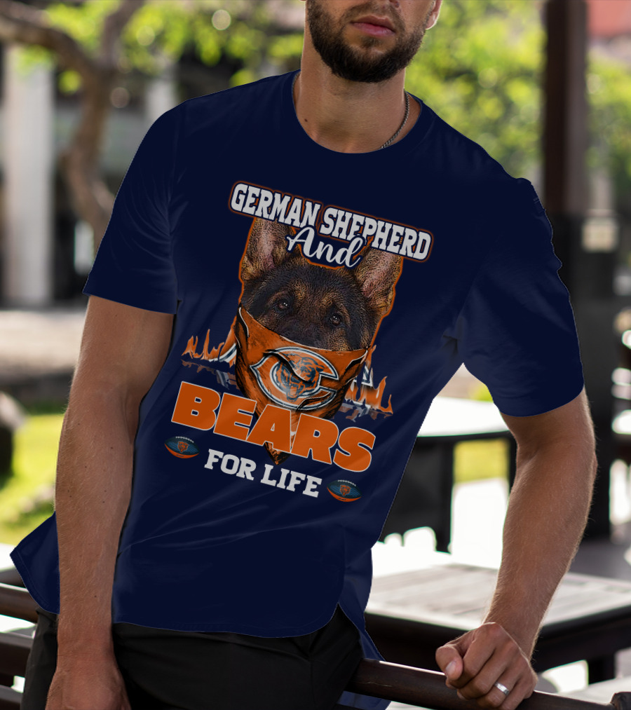 German Shepherd And Bears For Life Chicago Bears T-Shirt