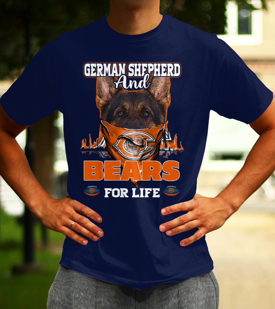 German Shepherd And Bears For Life Chicago Bears T-Shirt
