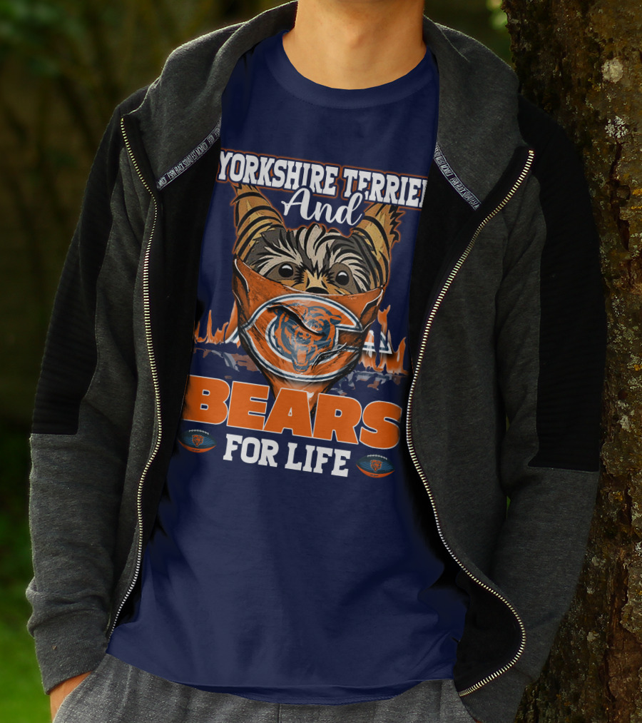 Yorkshire Terrier And Chicago Bears For Life T-Shirt