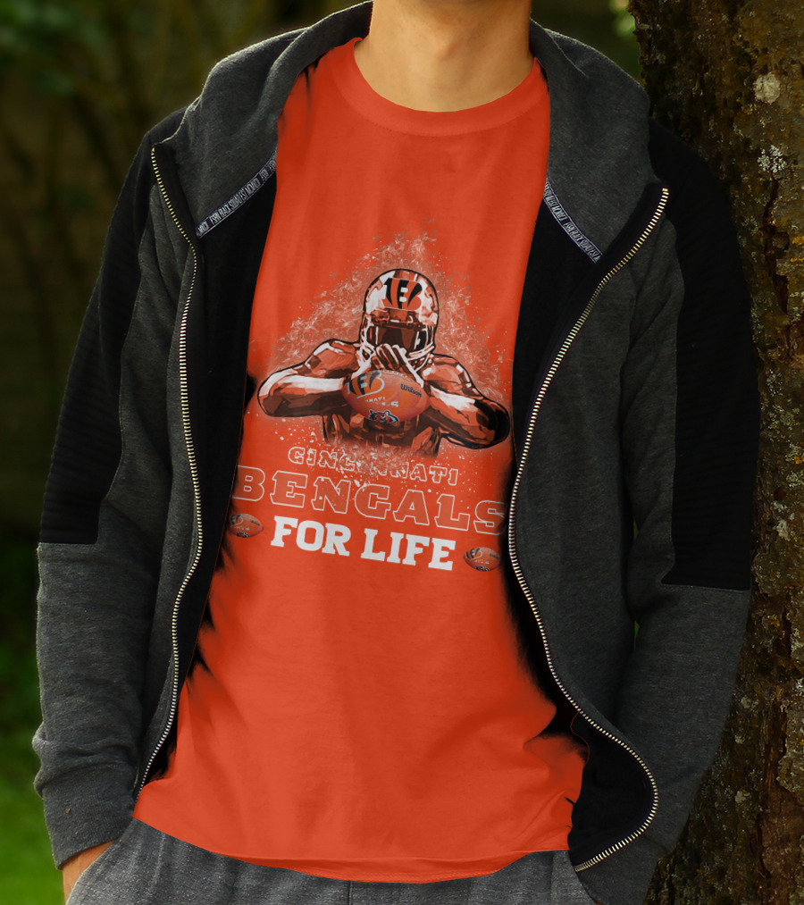 Cincinnati Bengals For Life T-Shirt