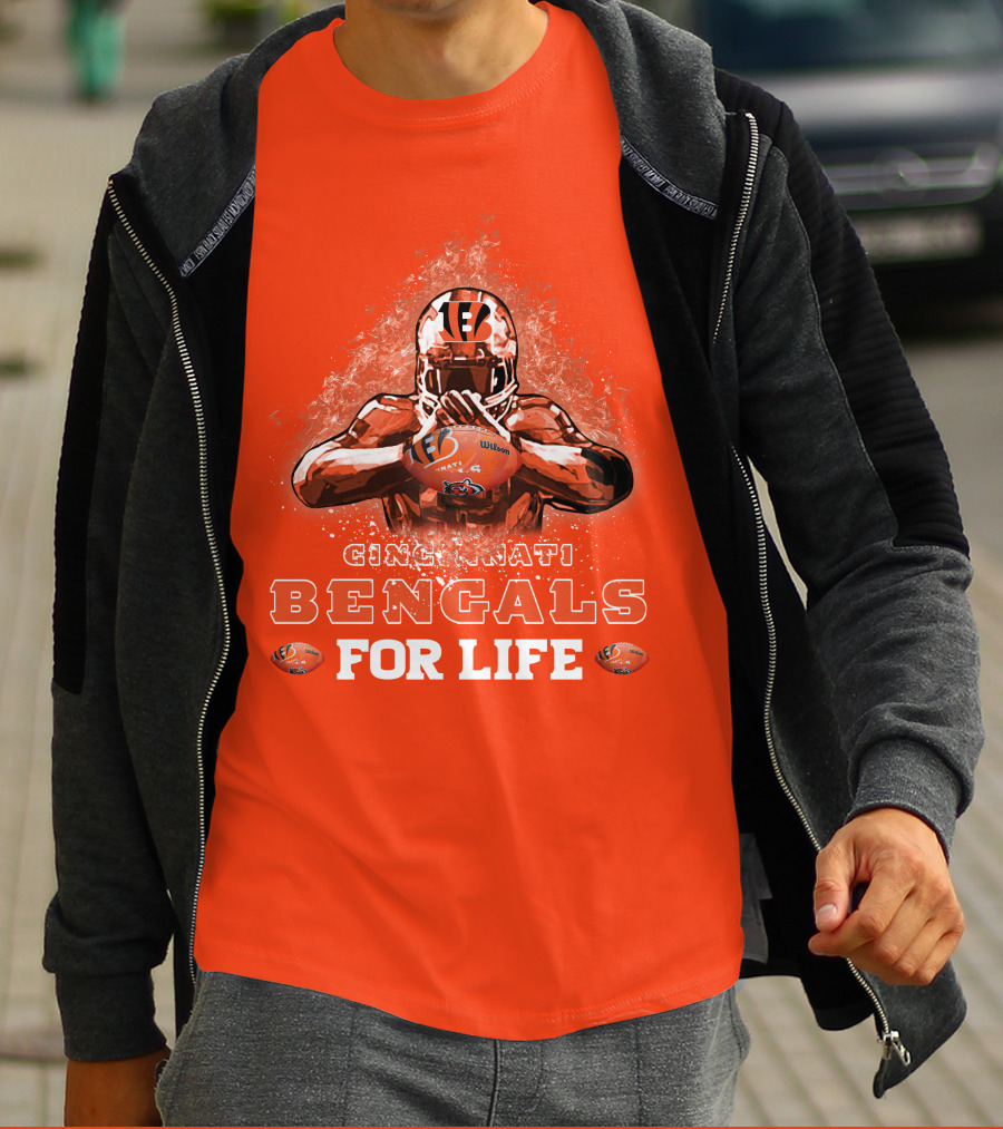 Cincinnati Bengals For Life T-Shirt