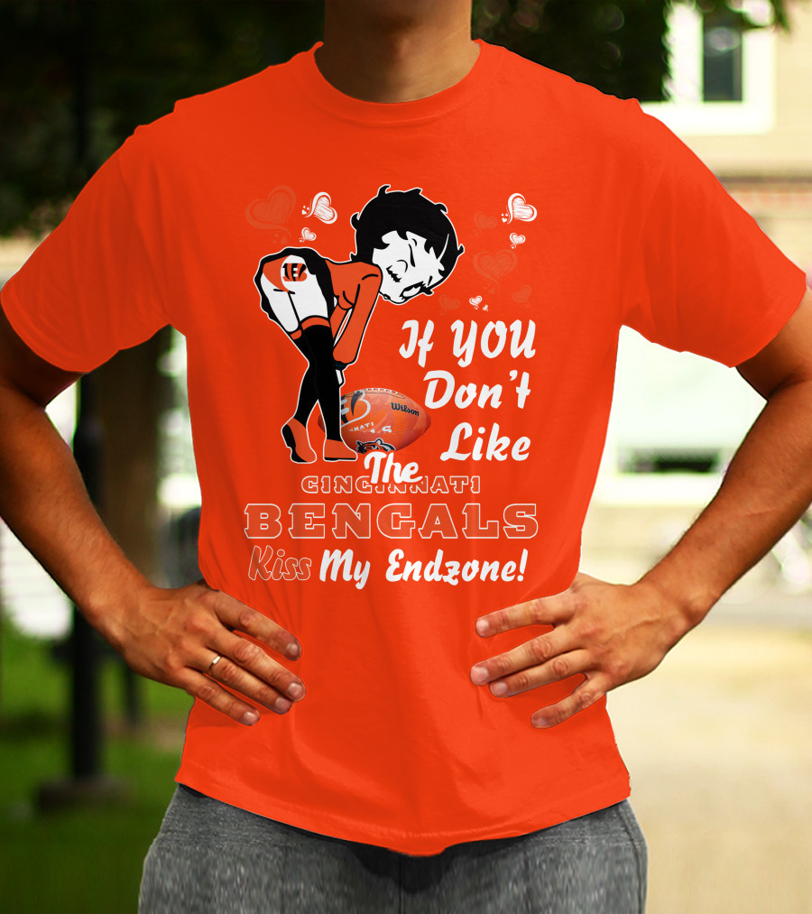 Betty Boop Cincinnati Bengals If You Don't Like The Bengals Kiss My Endzone T-Shirt