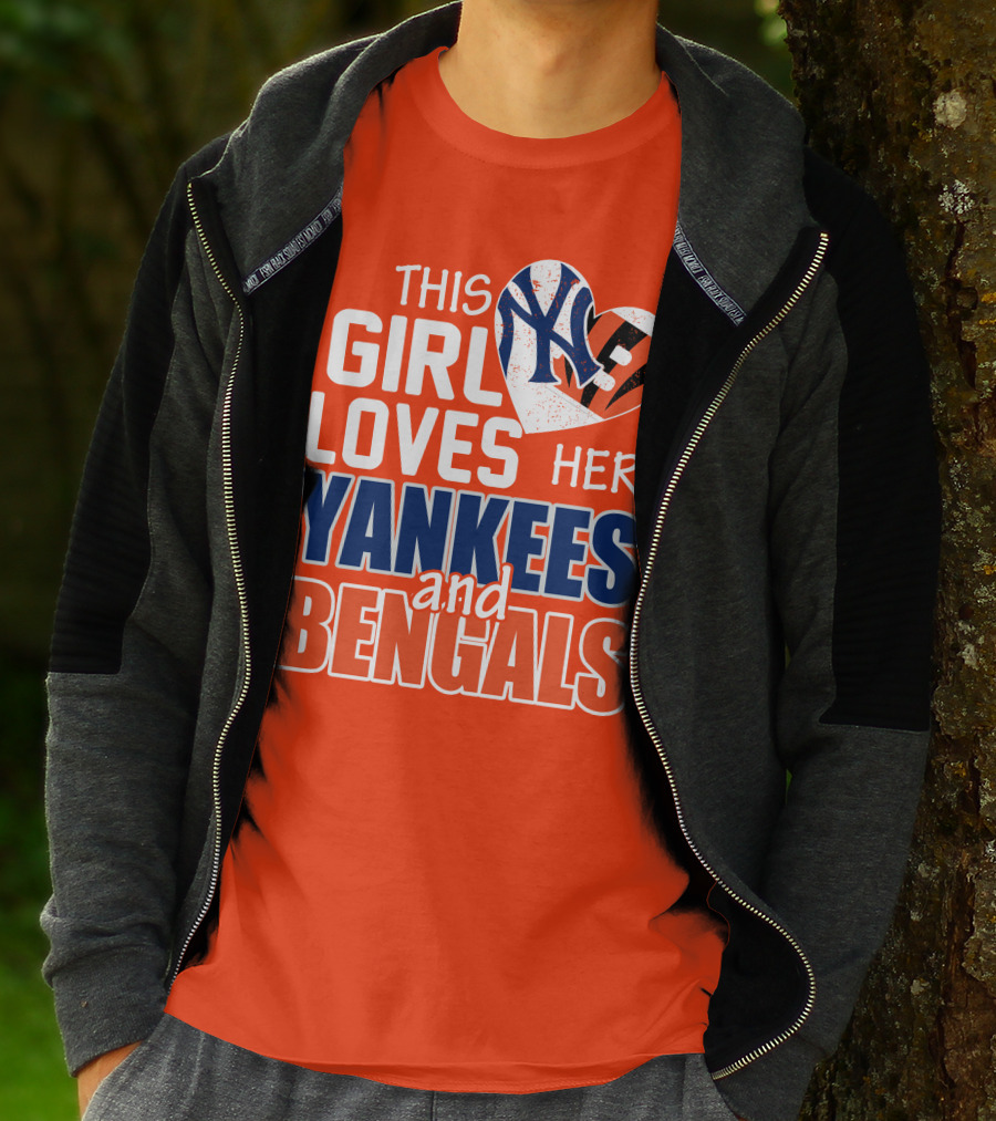 This Girl Loves Her Yankees And Bengals T-Shirt