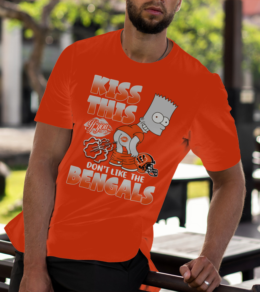 Bart Simpson Kiss This If You Don't Like The Bengals T-Shirt
