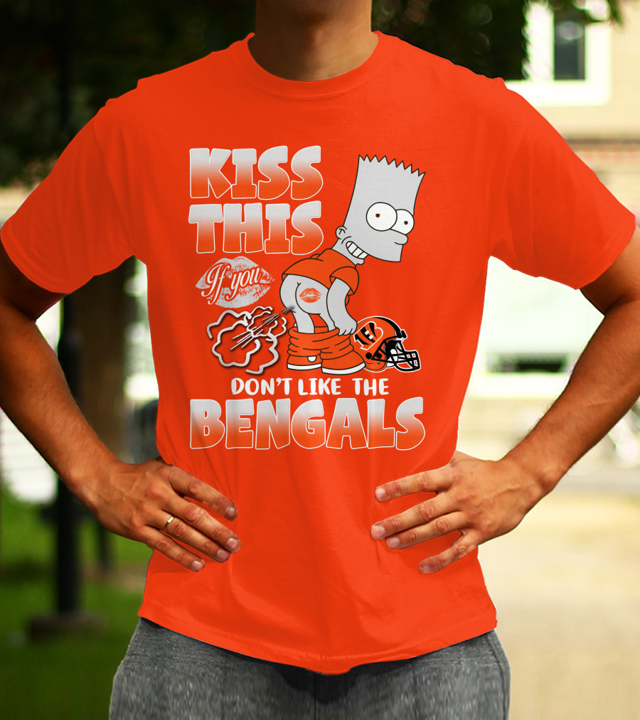 Bart Simpson Kiss This If You Don't Like The Bengals T-Shirt