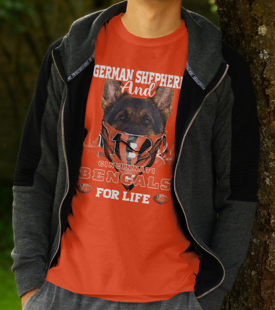 German Shepherd And Cincinnati Bengals For Life T-Shirt