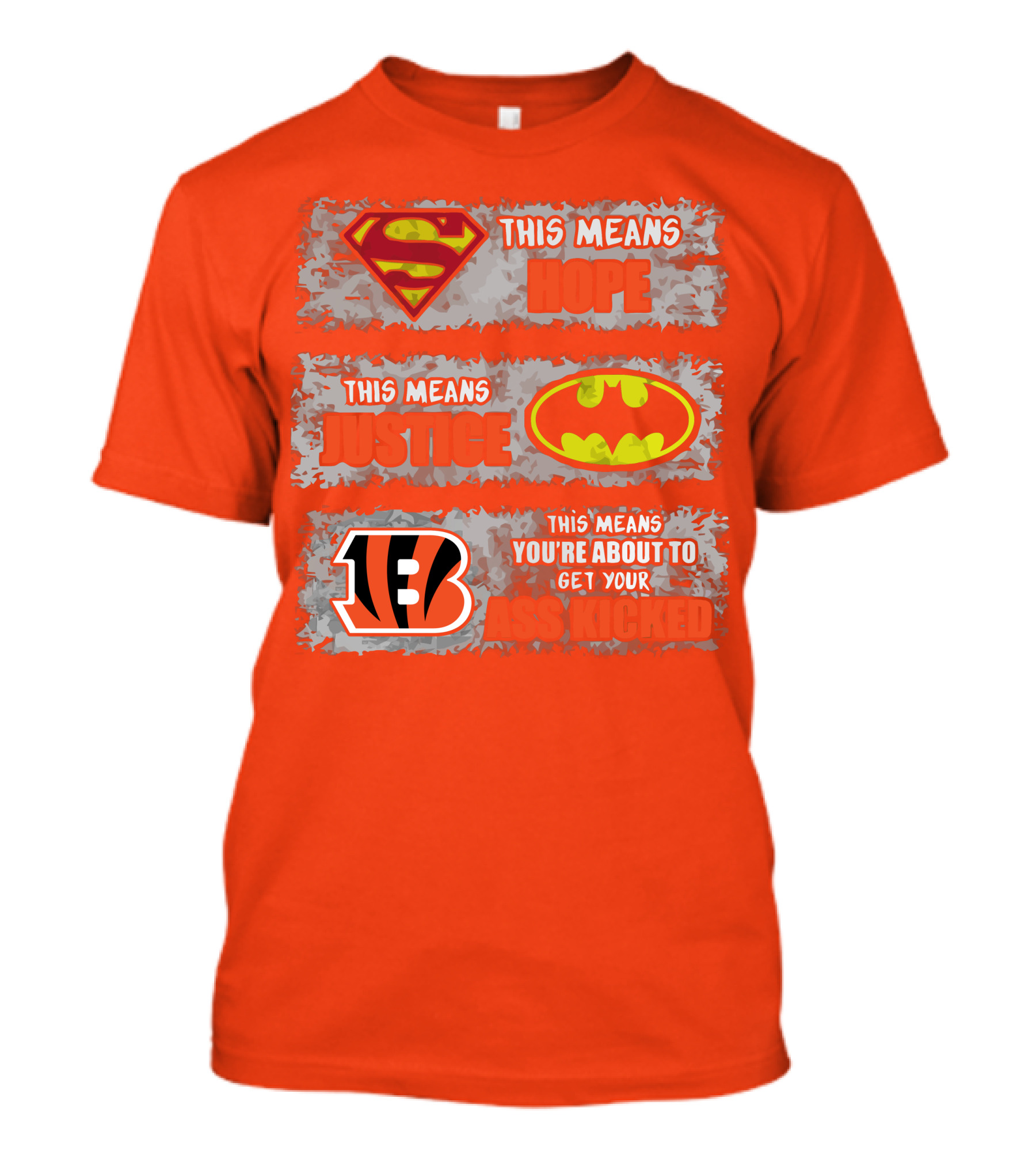 Cincinnati Bengals Superman Batman This Means You're About To Get Your Ass Kicked T-Shirt