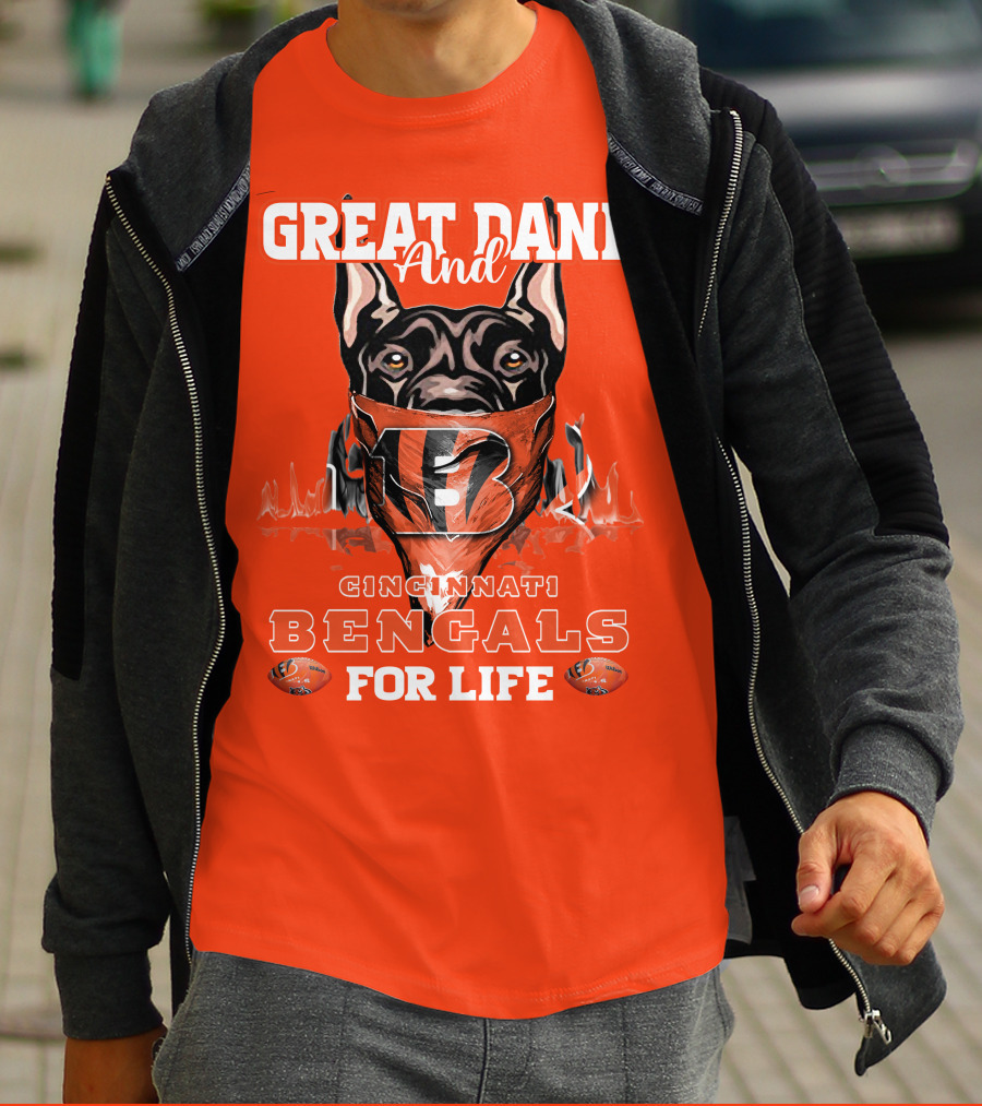 Great Dane And Cincinnati Bengals For Life T-Shirt