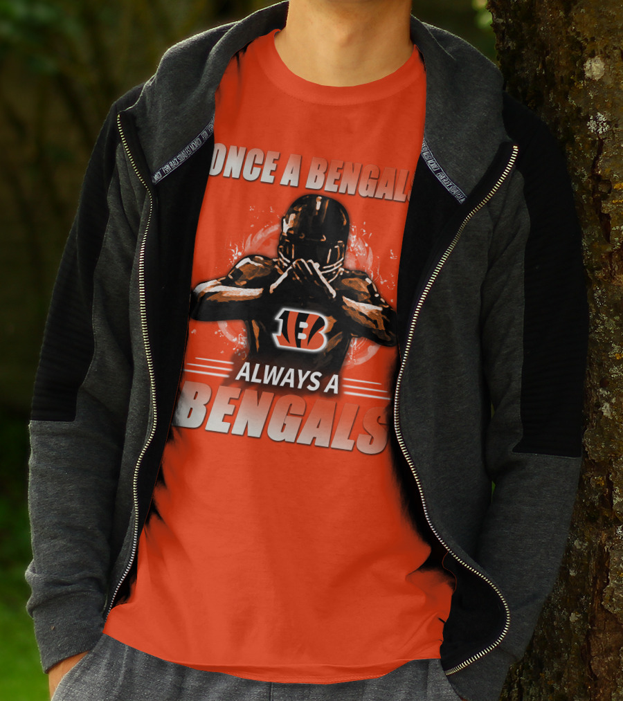 Cincinnati Bengals Once A Bengals Always A Bengals T-Shirt