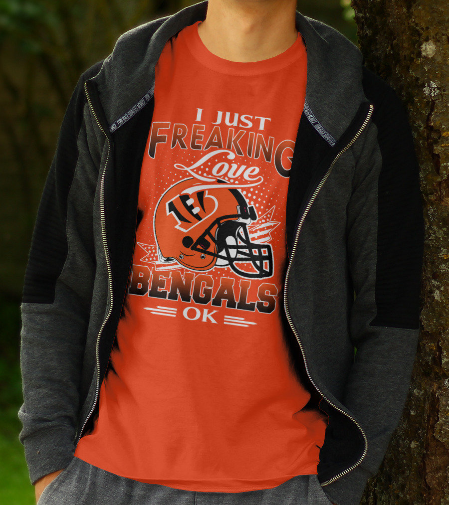 I Just Freaking Love Bengals Ok Cincinnati Bengals T-Shirt