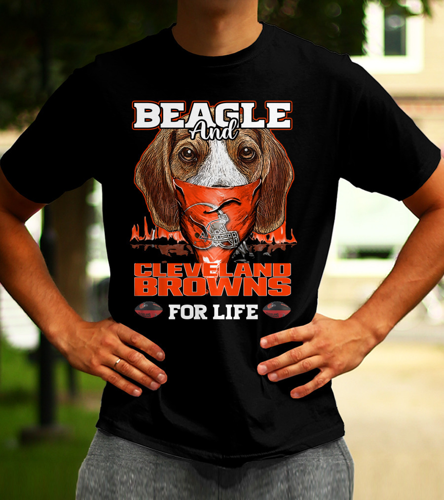 Beagle And Cleveland Browns For Life T-Shirt