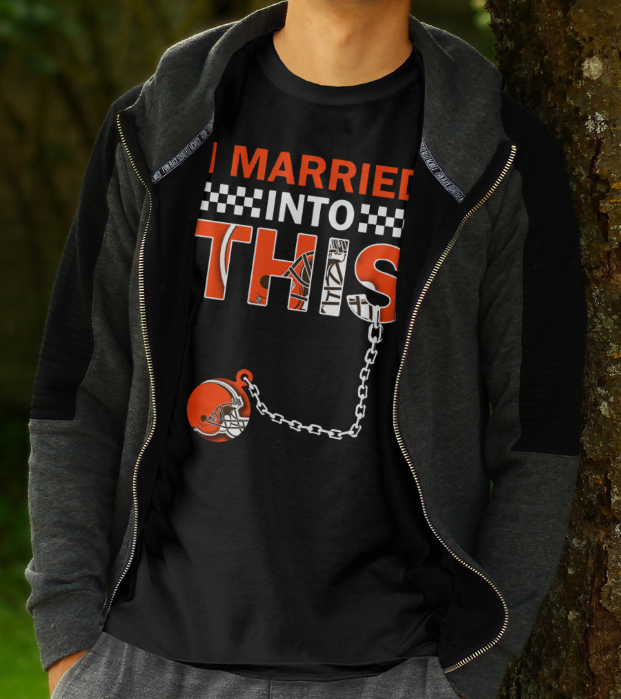 Cleveland Browns I Married Into This Chain Helmet T-Shirt