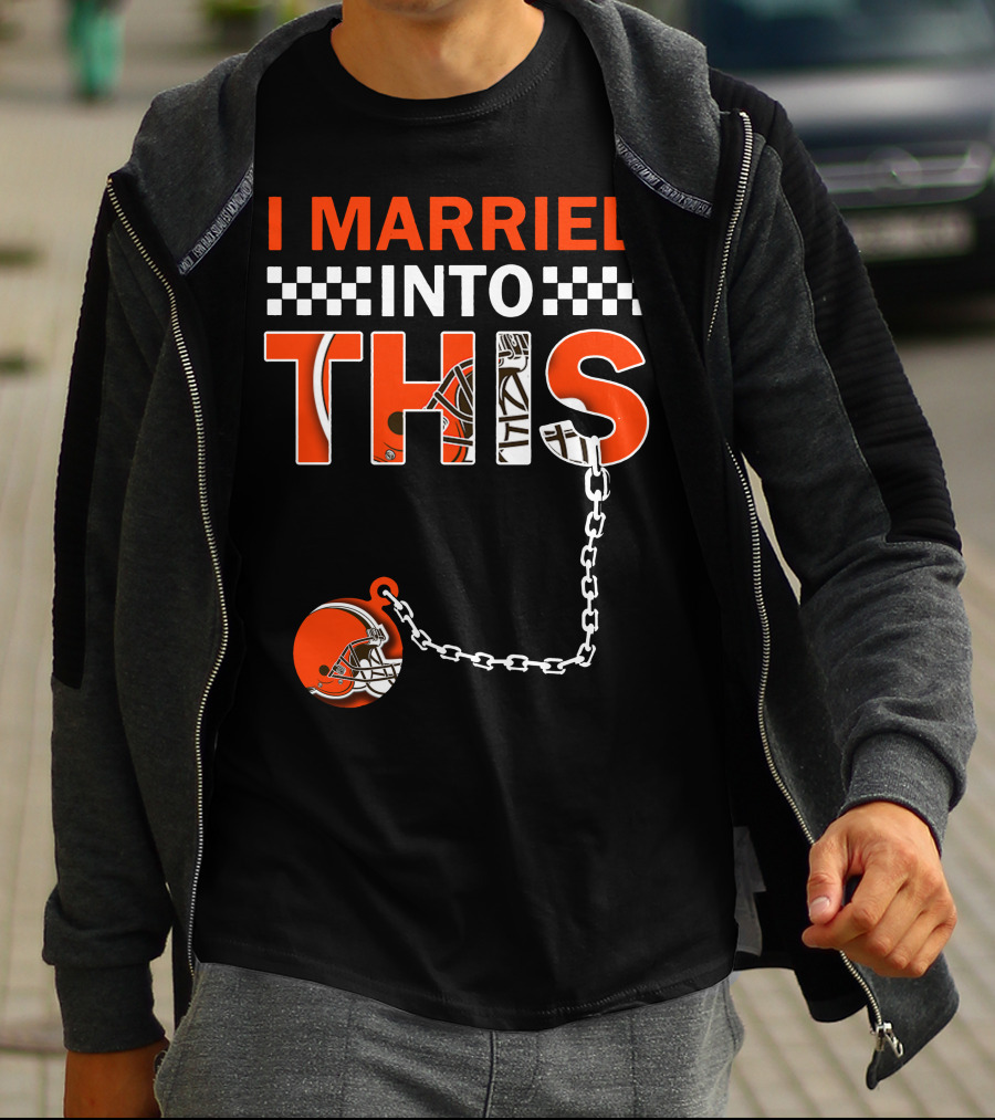 Cleveland Browns I Married Into This Chain Helmet T-Shirt