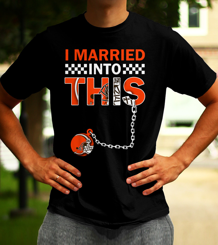 Cleveland Browns I Married Into This Chain Helmet T-Shirt