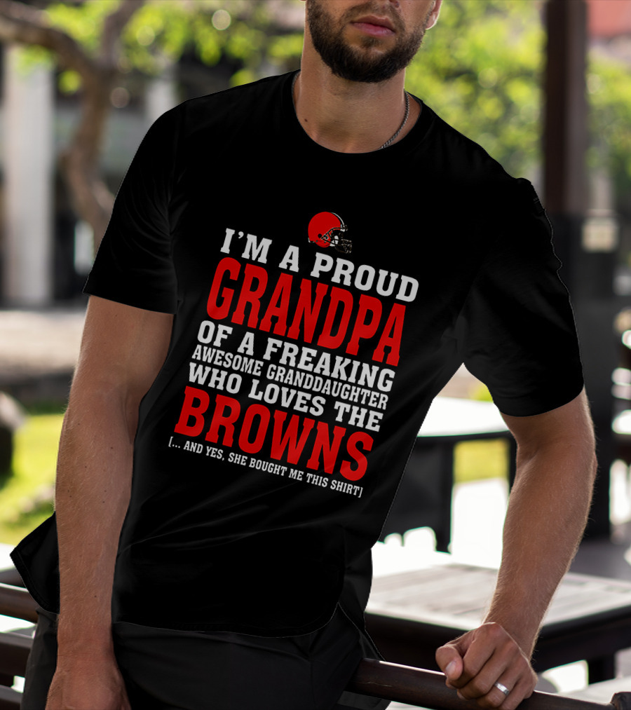Cleveland Browns Proud Grandpa Awesome Granddaughter Loves The Browns T-Shirt