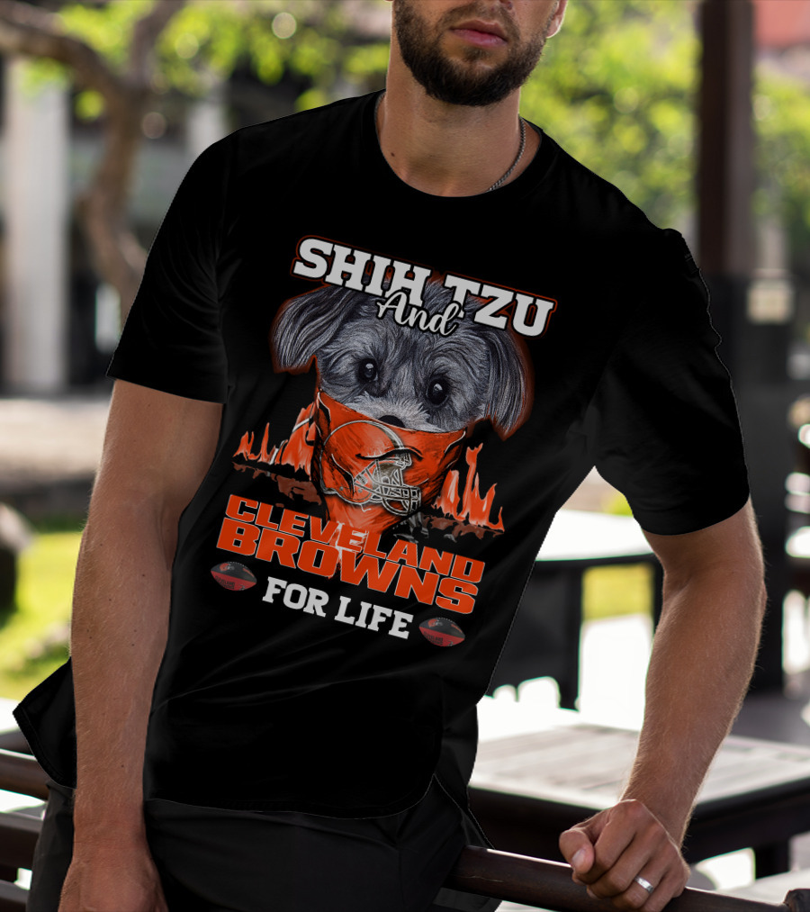 Shih Tzu And Cleveland Browns For Life T-Shirt