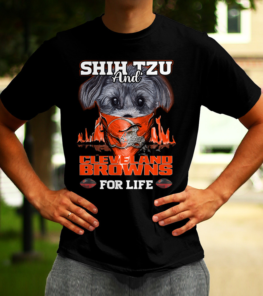 Shih Tzu And Cleveland Browns For Life T-Shirt