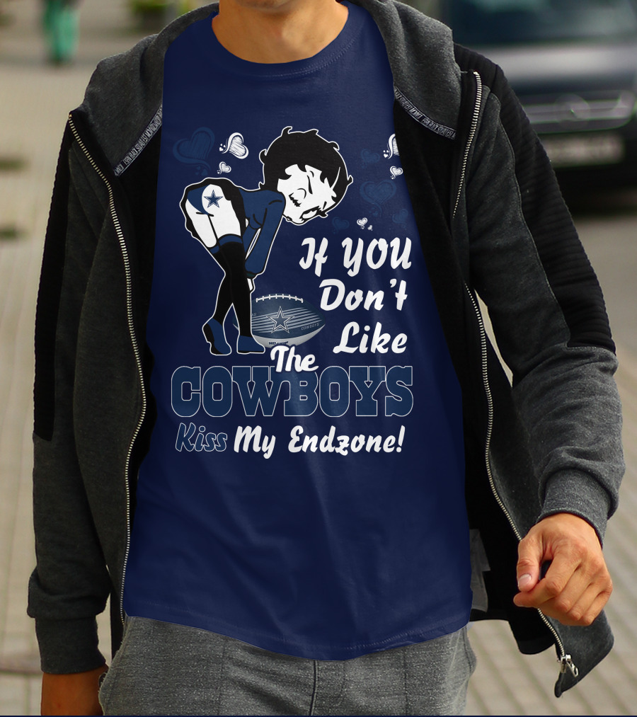 Betty Boop If You Don't Like The Cowboys Kiss My Endzone T-Shirt