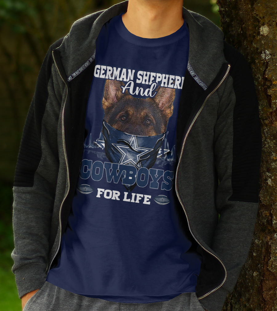 German Shepherd And Cowboys For Life DALLAS COWBOYS T-Shirt