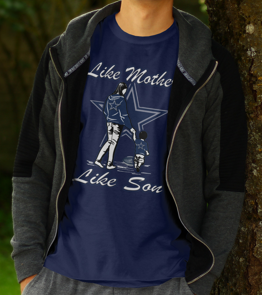 Like Mother Like Son Dallas Cowboys Star T-Shirt