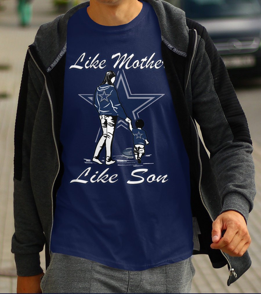 Like Mother Like Son Dallas Cowboys Star T-Shirt