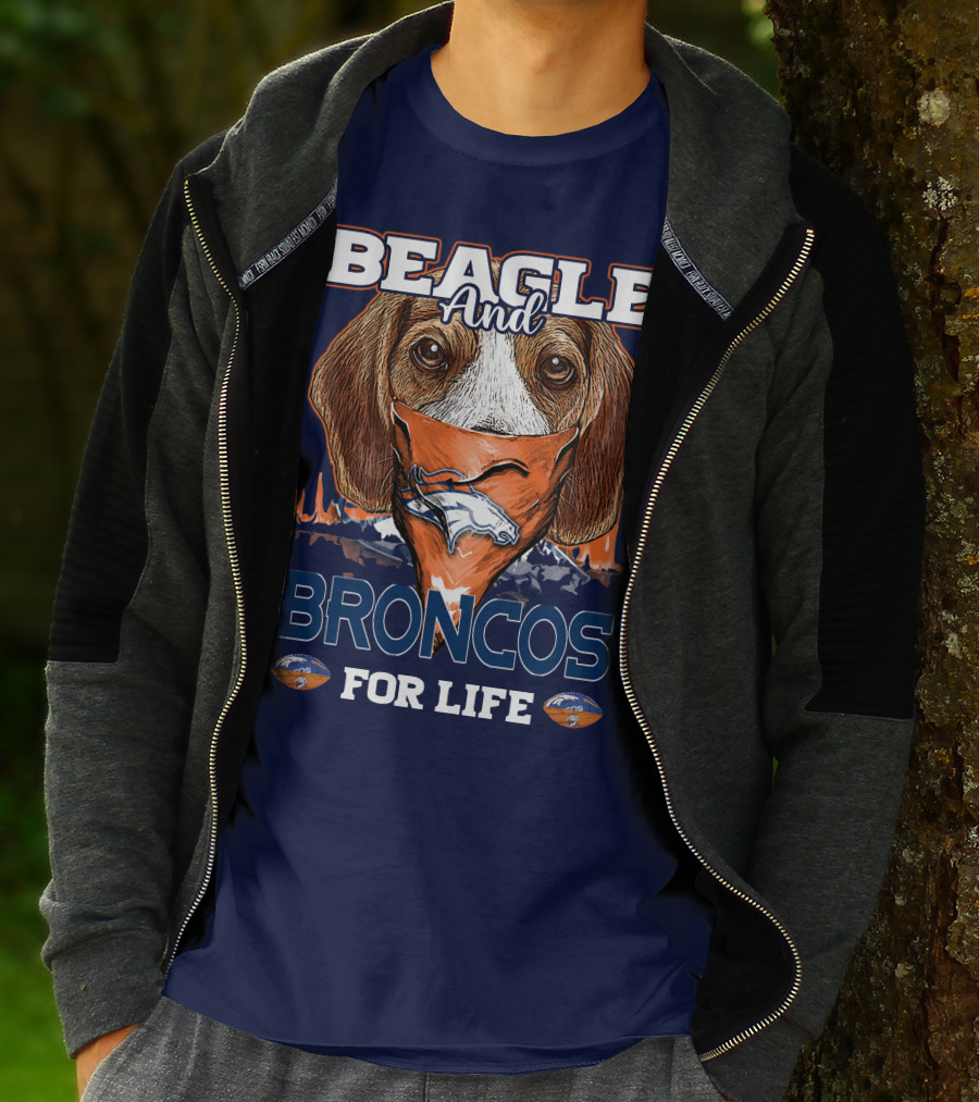 Beagle And Broncos For Life T-Shirt