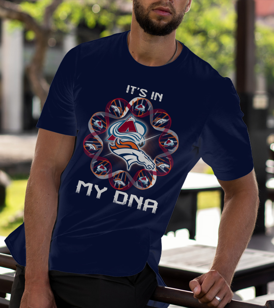Denver Broncos Avalanche It's In My Dna T-Shirt