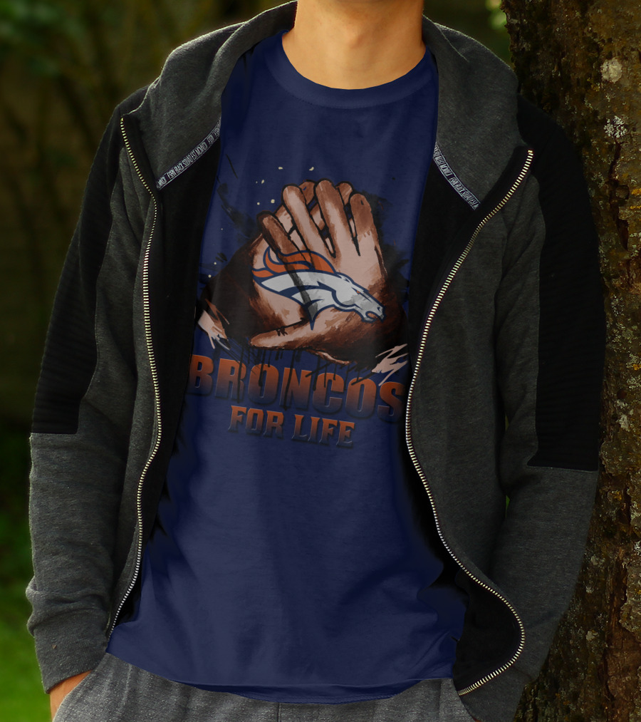 Denver Broncos For Life Football Fan Gloves T-Shirt